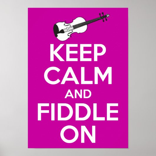 Houd Calm en Fiddle aan (Fuschia Pink) Poster (Voorkant)