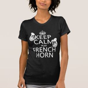 Houd Calm en Franse Hoorn (om het even welke achte T-shirt