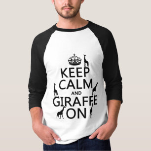 Houd Calm en Giraffe aan (pas kleuren aan) T-shirt