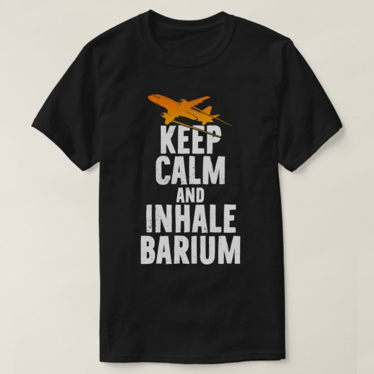 Houd Calm en Inhale Barium Chemtrails Samenzwervin T-shirt (Design voorkant)