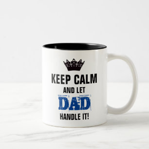 HOUD CALM-EN laat DAD het afhandelen! Personalisat Tweekleurige Koffiemok
