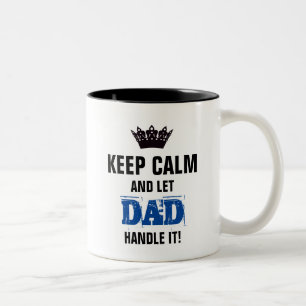 HOUD CALM-EN laat DAD het afhandelen! Tweekleurige Koffiemok