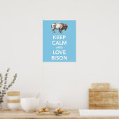 Houd Calm en Love Bison (of Buffalo) afdrukposter Poster (Keuken)