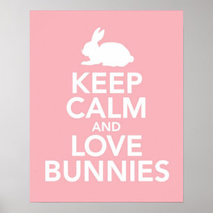 Houd Calm en Love Bunnies in roze druk of poster