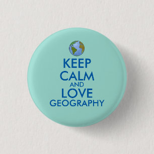 Houd Calm en Love Geography Ronde Button 3,2 Cm
