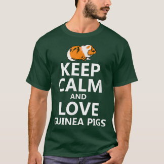 Houd Calm en Love Guinee Pigs T-shirt
