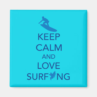 Houd Calm en Love Surfing cadeau selecties Magneet