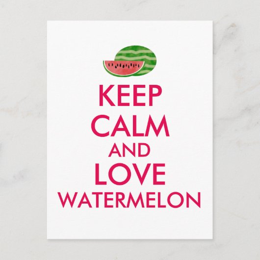 Houd Calm en Love Watermelon Gift Briefkaart (Voorkant)