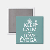 Houd Calm en Love Yoga (aanpasbare kleuren) Magneet (Voorkant / Achterkant)