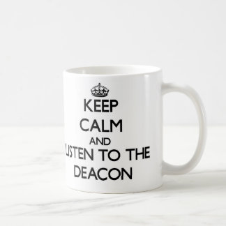 Houd Calm en luister aan het Deacon Koffiemok