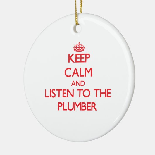 Houd Calm en luister aan Plumber Keramisch Ornament (Links)