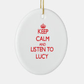 Houd Calm en luister naar Lucy Keramisch Ornament (Rechts)