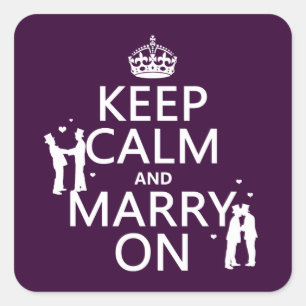 Houd Calm en Marry aan (klantgerichte kleur) Vierkante Sticker
