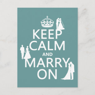 Houd Calm en Marry aan (om het even welke kleurena Briefkaart