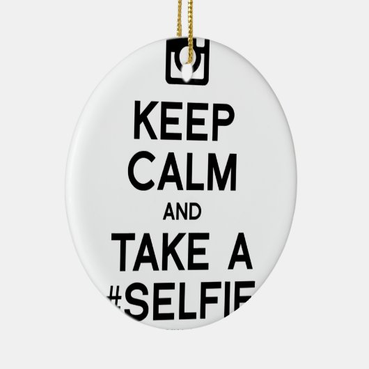 HOUD CALM EN NEEM EEN SELFIE KERAMISCH ORNAMENT (Rechts)