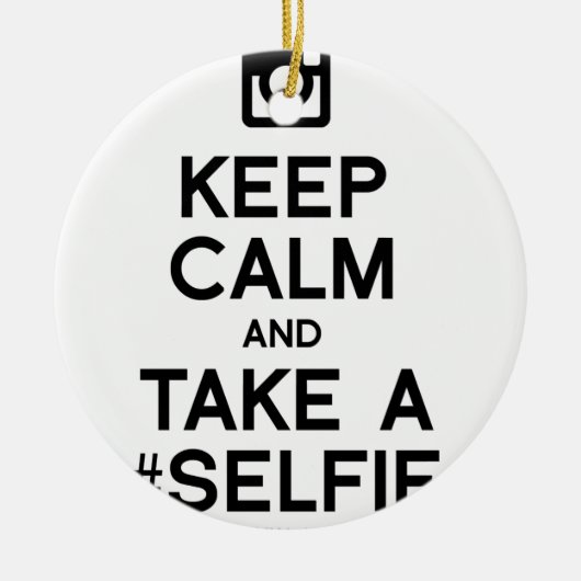 HOUD CALM EN NEEM EEN SELFIE KERAMISCH ORNAMENT (Voorkant)