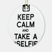 HOUD CALM EN NEEM EEN SELFIE KERAMISCH ORNAMENT (Links)