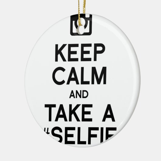 HOUD CALM EN NEEM EEN SELFIE KERAMISCH ORNAMENT (Links)