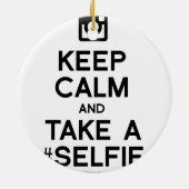 HOUD CALM EN NEEM EEN SELFIE KERAMISCH ORNAMENT (Achterkant)