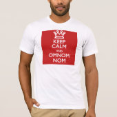 Houd Calm en OmNom Nom T-shirt (Voorkant)