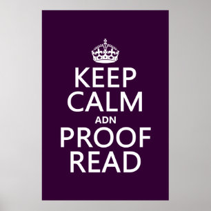 Houd Calm 'en' Proofread (en) (in elke kleur) Poster