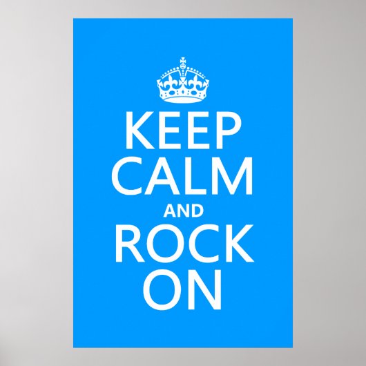 Houd Calm en Rock aan (elke achtergrondkleur) Poster (Voorkant)