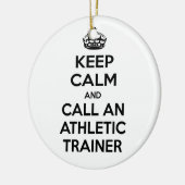 Houd Calm en roep een Athletic Trainer Keramisch Ornament (Links)