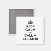 Houd Calm en roep een Curator Magneet (Voorkant / Achterkant)