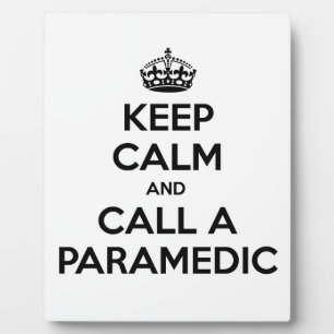 Houd Calm en roep een Paramedic Fotoplaat