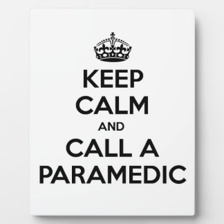 Houd Calm en roep een Paramedic Fotoplaat