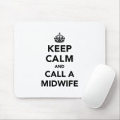 Houd Calm en roep een Verloskundige Muismat (Met muis)