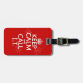Houd Calm en roep IT (om het even welke kleur) Bagagelabel (Voorkant horizontaal)