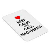Houd Calm en roep Nagymama Magnet Magneet (Rechterzijde)