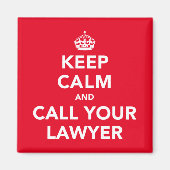 Houd Calm en roep uw advocaat Magnet (Voorkant)