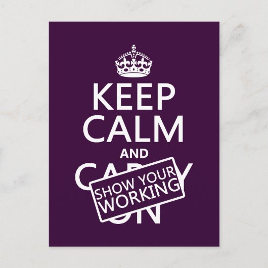 Houd Calm en Show Uw Werken (om het even welke kle Briefkaart (Voorkant)