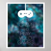 Houd Calm en Speel Videogames Poster (Voorkant)
