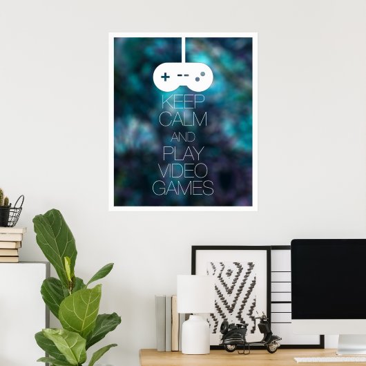 Houd Calm en Speel Videogames Poster (Thuiskantoor)