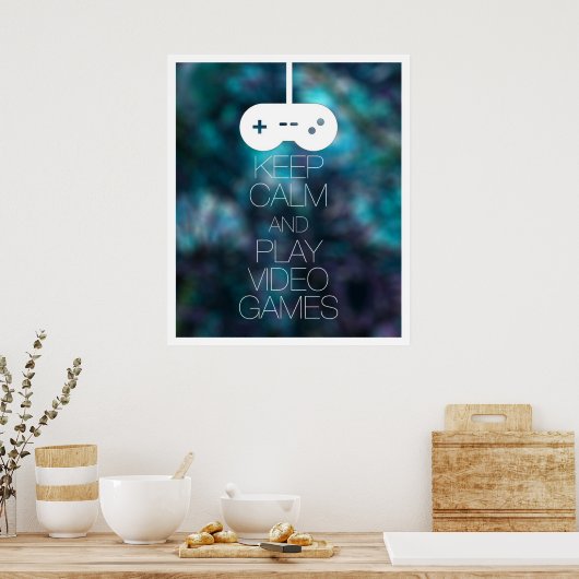 Houd Calm en Speel Videogames Poster (Keuken)