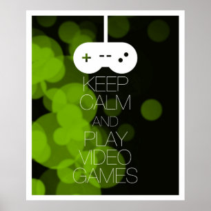 Houd Calm en Speel Videogames Poster