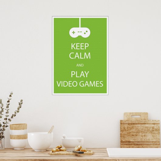 Houd Calm en Speel Videogames Poster (Keuken)