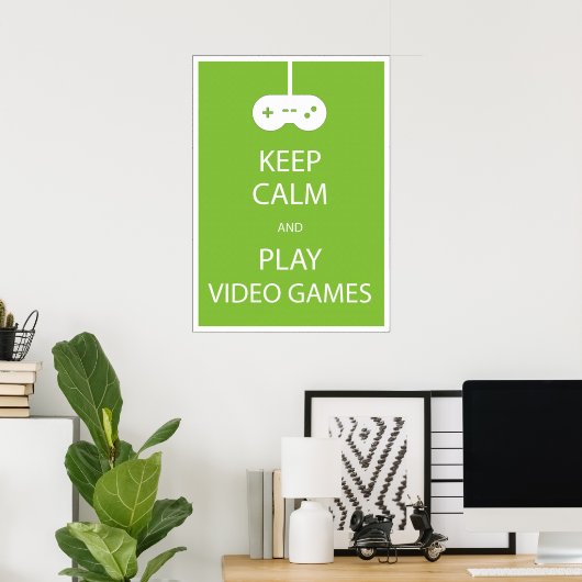 Houd Calm en Speel Videogames Poster (Thuiskantoor)