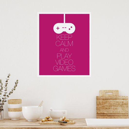 Houd Calm en Speel Videogames Poster (Keuken)