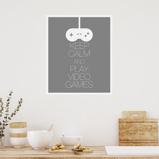 Houd Calm en Speel Videogames Poster (Keuken)