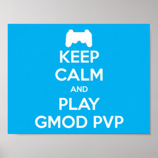 Houd Calm en Spel Gmod PVP Poster