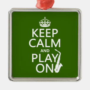 Houd Calm en Spel op (saxofone) (om het even welke Metalen Ornament