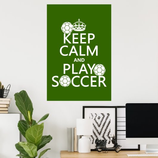 Houd Calm en Spel Voetbal (om het even welke kleur Poster (Thuiskantoor)