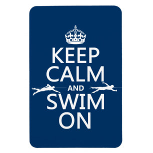 Houd Calm en Swim aan (in om het even welke kleur) Magneet