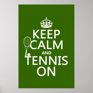 Houd Calm en Tennis aan (om het even welke achterg Poster
