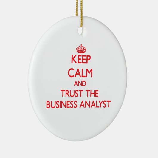 Houd Calm en vertrouw op de Business Analyst Keramisch Ornament (Rechts)