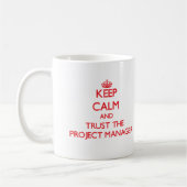 Houd Calm en vertrouw op de Projectmanager Koffiemok (Links)